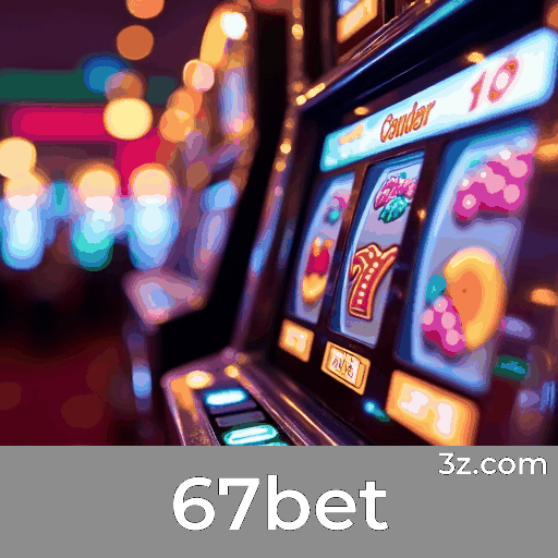 67bet: Seu Cassino Online Seguro e Premiado